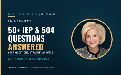 Ask the Advocate LIVE: Your Biggest IEP and 504 Questions, Answered